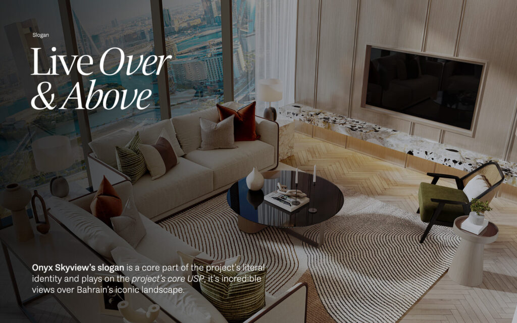 Onyx Skyview. Brand Slogan