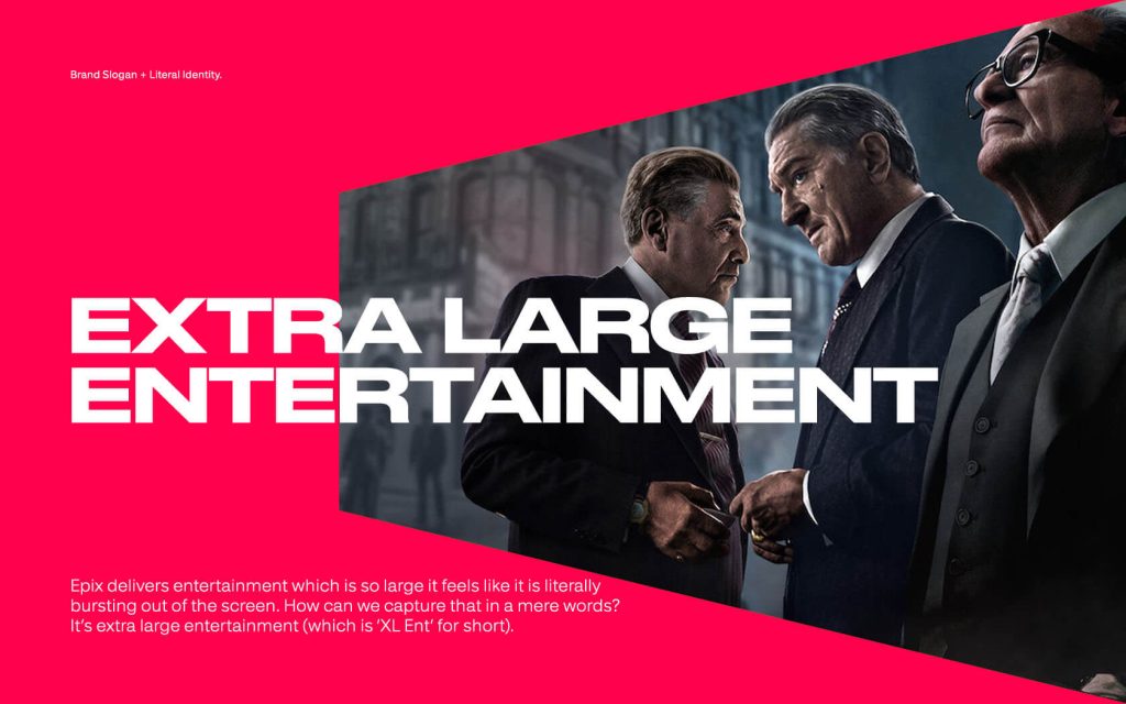 Epix. Brand Slogan