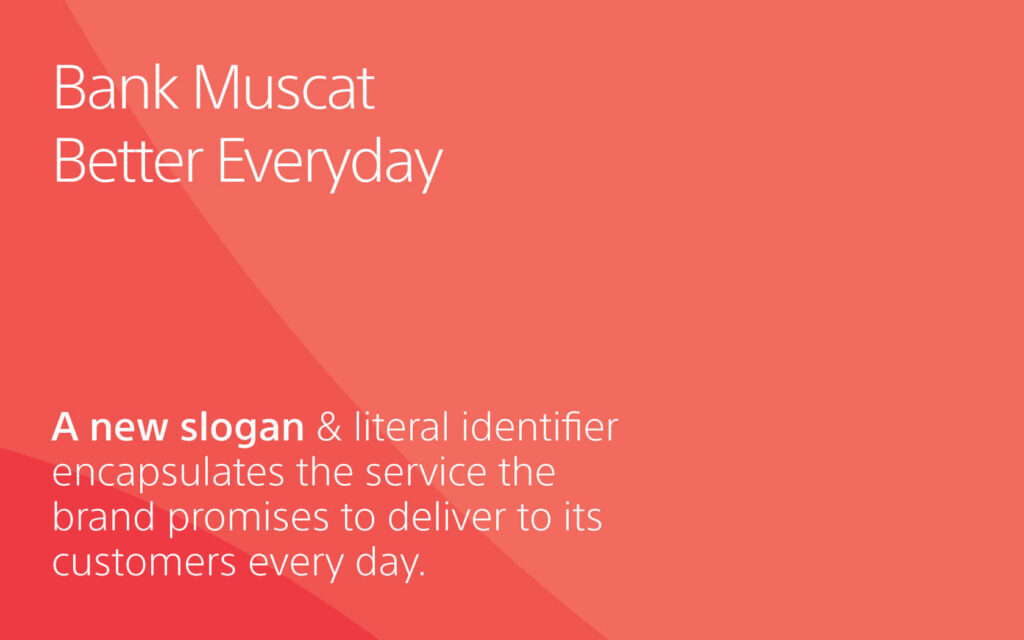 Bank Muscat. Brand Slogan