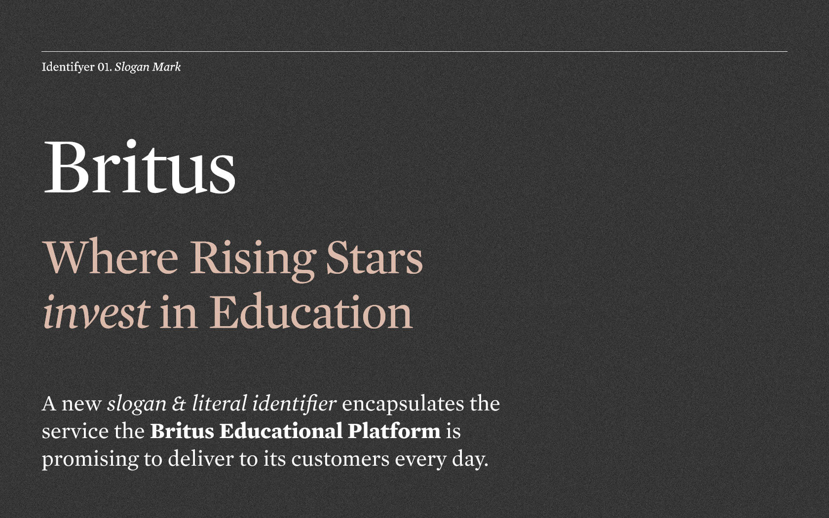 Britus Education. Brand slogan
