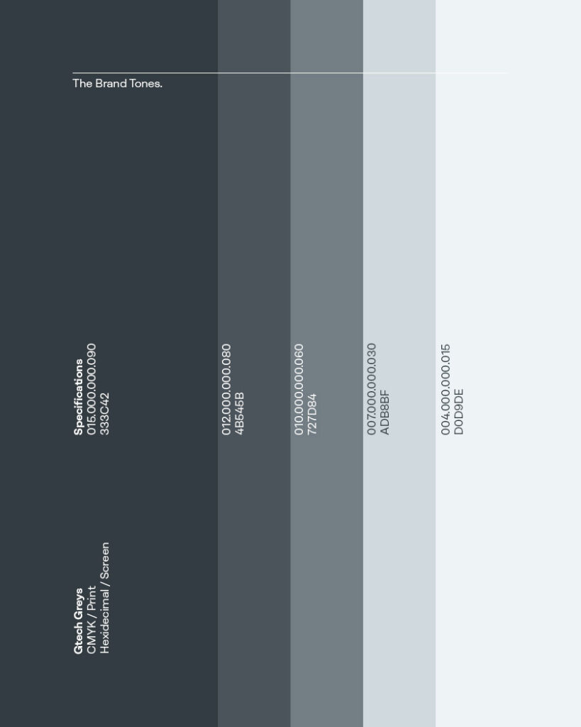 Brand tones of greys for Gtech Brand.