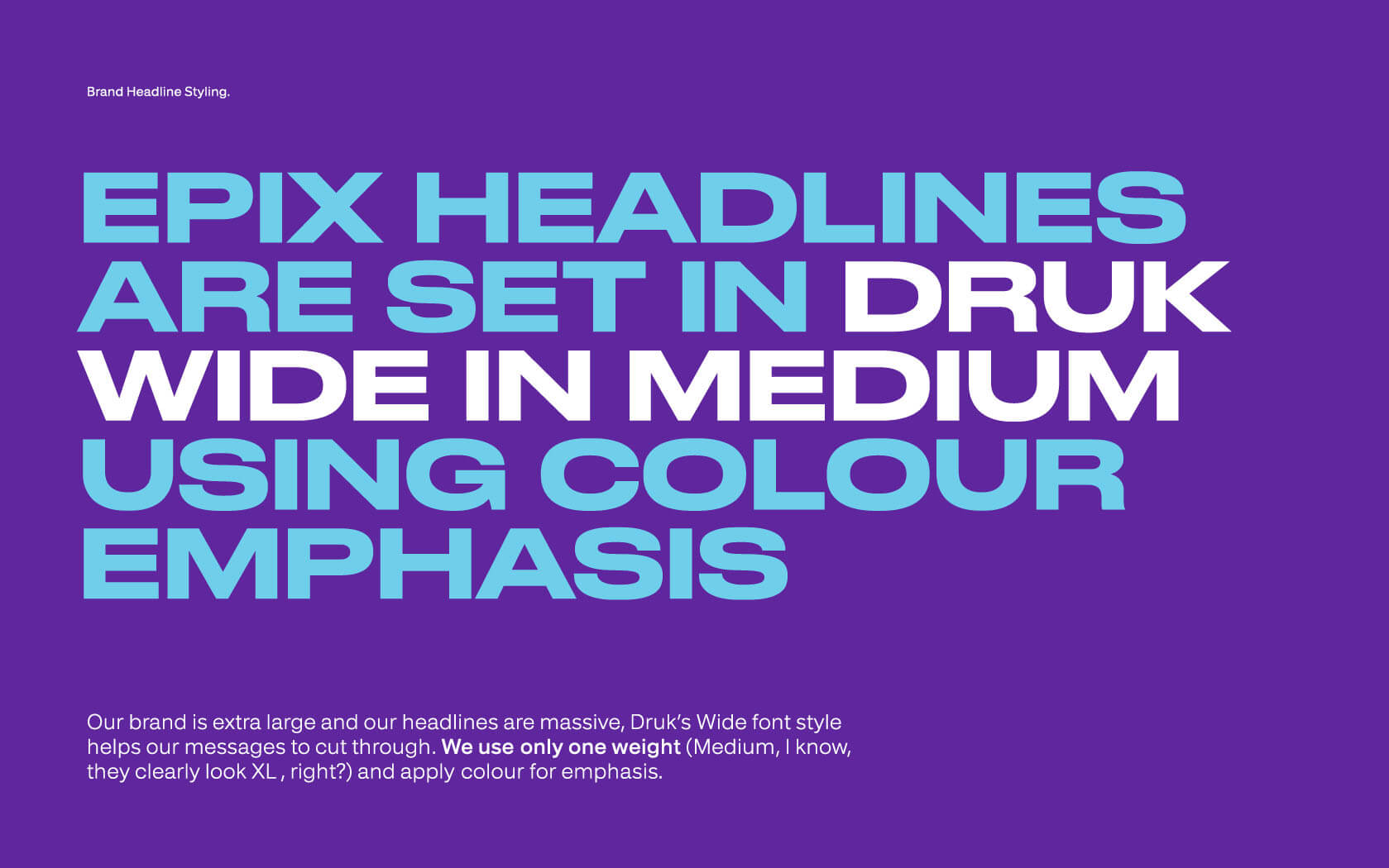 Epix. Headline Style